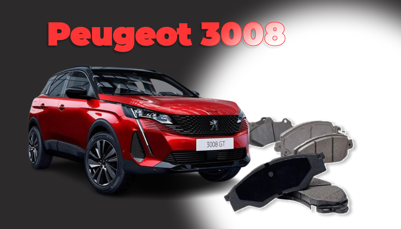 Jak wybrać klocki hamulcowe do Peugeota 3008?