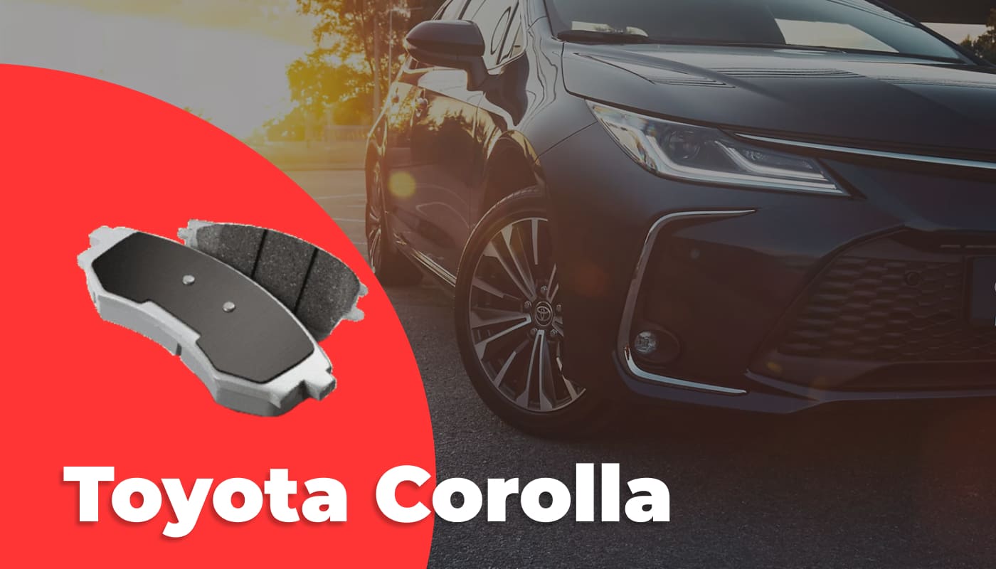 Wybór klocków do Toyoty Corolli